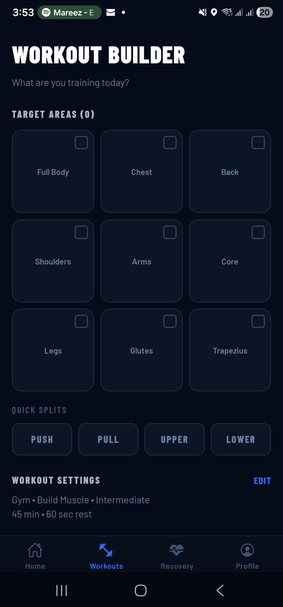 EagerWorkouts Workout Builder screen with target area selection and quick splits.